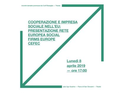 Cooperazione e Impresa sociale nell’EU – Presentazione Rete Europea Social Firms Europe CEFEC / aprile 2019